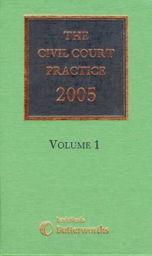 The Civil Court Practice 2005: The Green Book (The Civil Court Practice: The Green Book) Law
