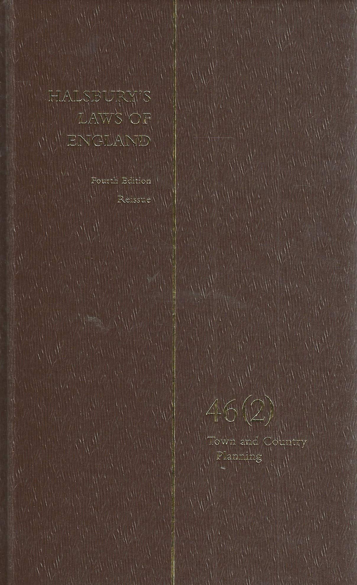 Halsbury's Laws of England, Fourth Edition, Volume 46 (2): Town and Country Planning Books