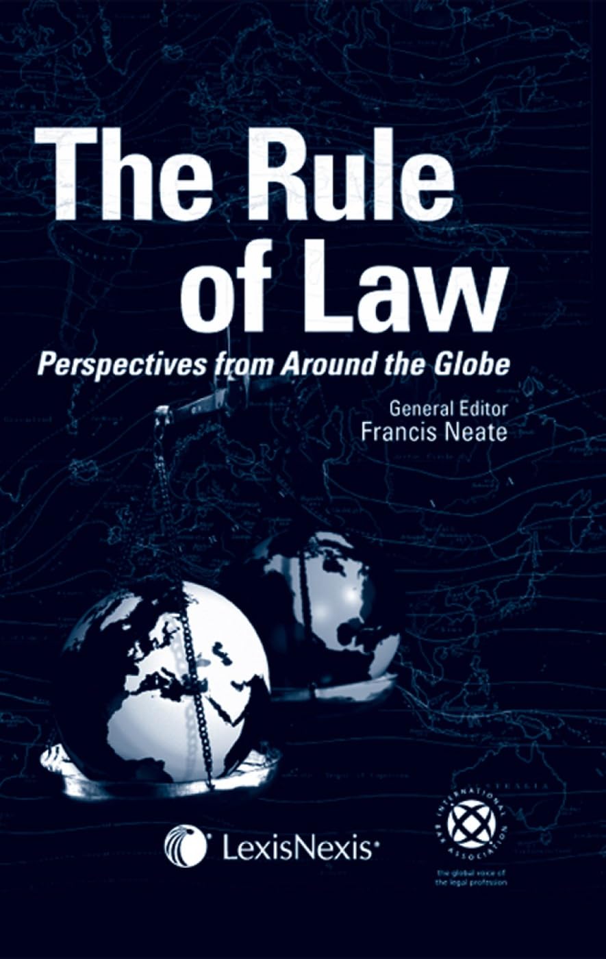 Rule of Law Perspectives From Around the Globe book