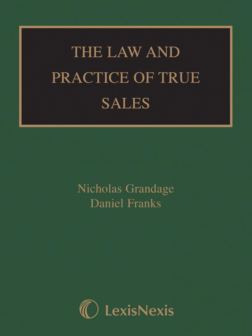 The Law and Practice of True Sales book
