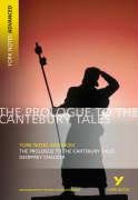 Geoffrey Chaucer 'The Prologue to The Canterbury Tales': everything you need to catch up, study and prepare for 2021 assessments and 2022 exams (York Notes Advanced) Study Guides