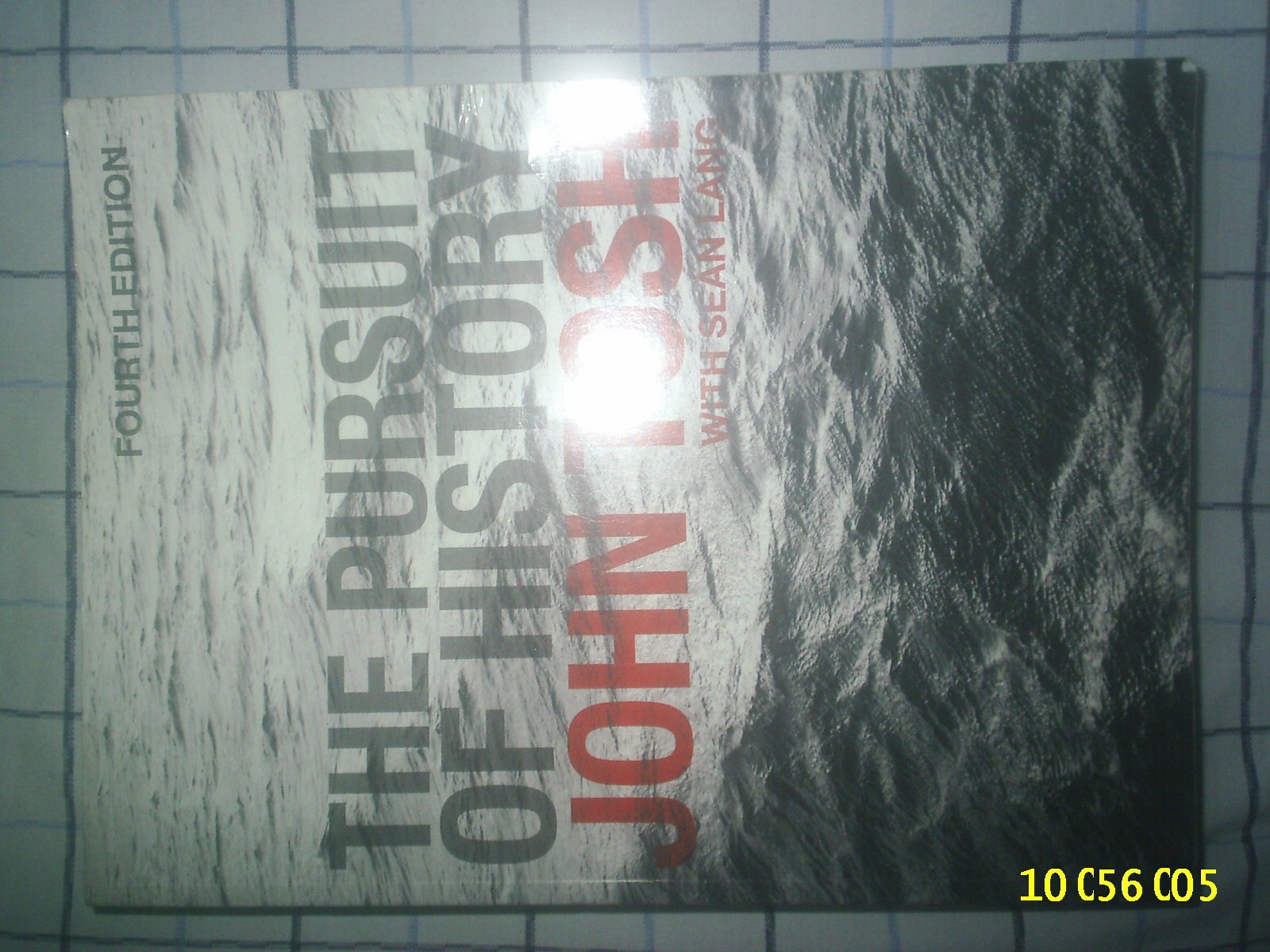 The Pursuit of History Politics & History