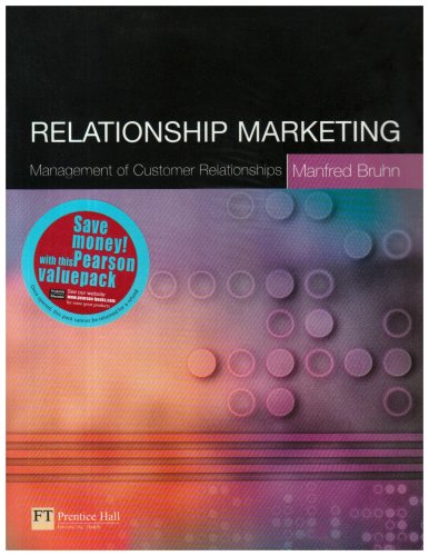 Value Pack: Relationship Marketing:Management of Customer Relationships with Relationship Marketing:Exploring Relational Strategies in Marketing Business, Finance & Career