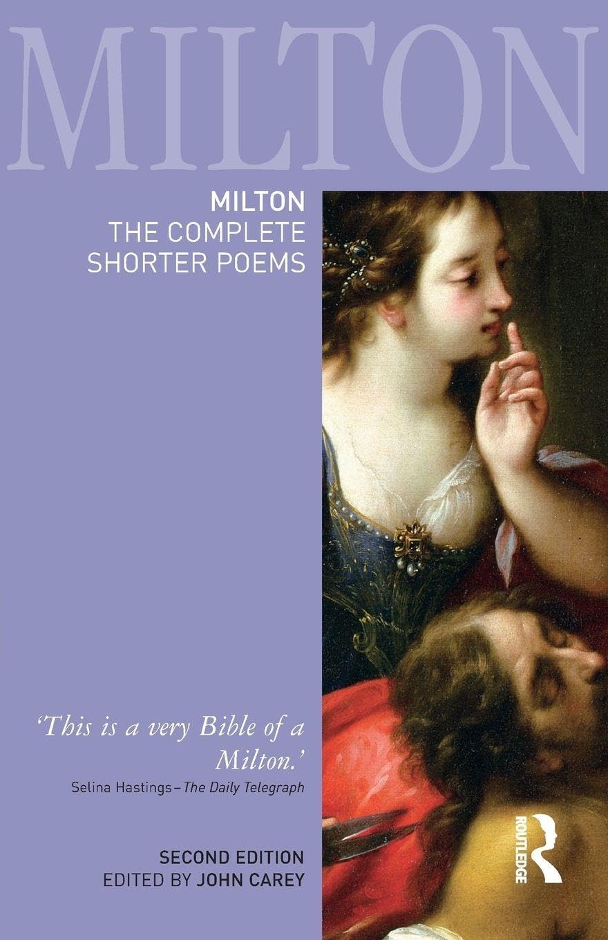 Milton: The Complete Shorter Poems: The Complete Shorter Poems (Longman Annotated English Poets) Contemporary literature