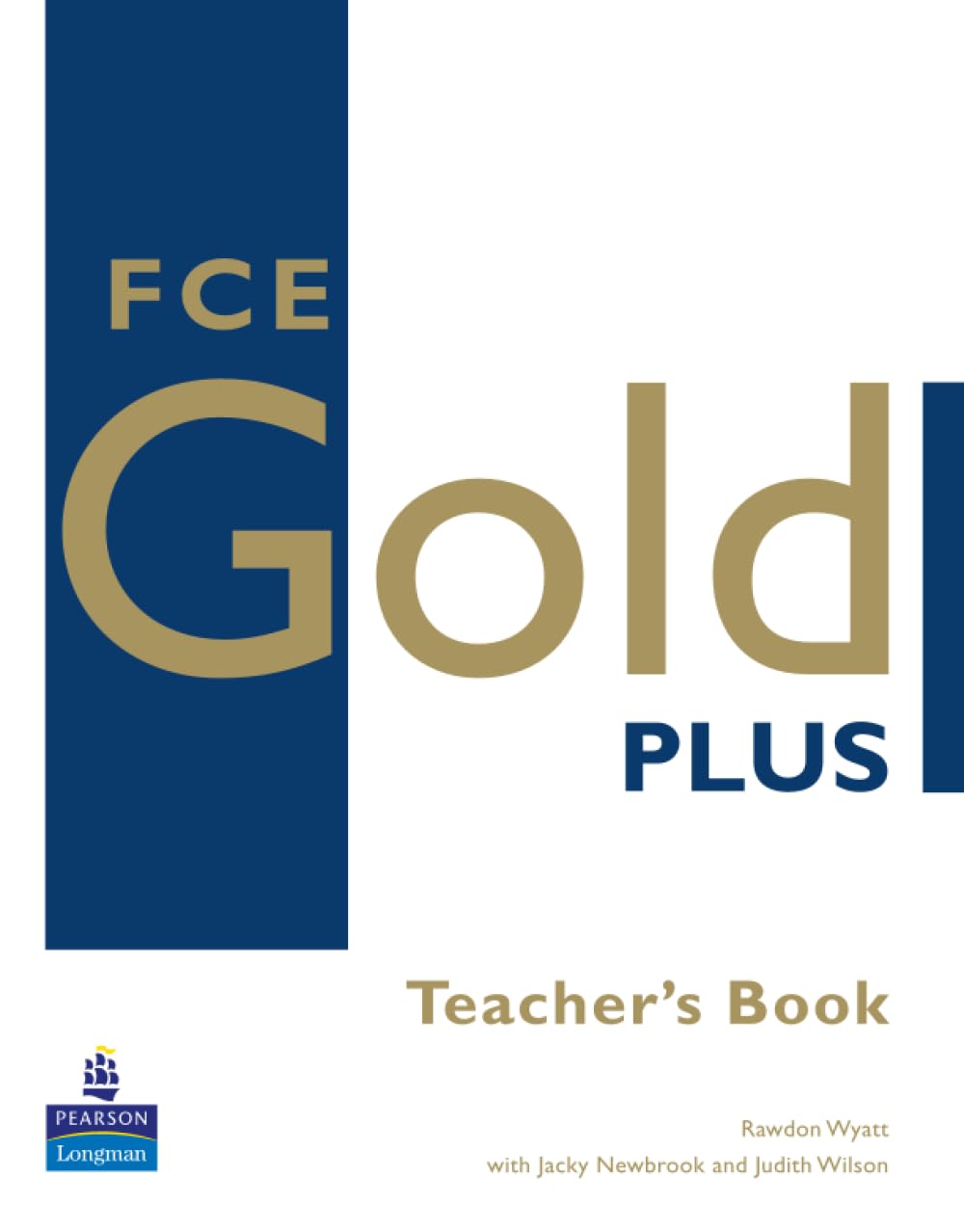 FCE Gold Plus Teachers Resource Book Foreign Languages ​​& Dictionaries