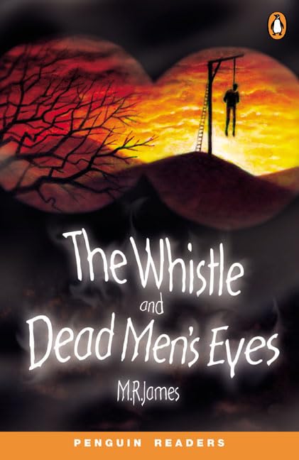 The Whistle and Dead Men's Eyes (Penguin Readers (Graded Readers)) Foreign Languages ​​& Dictionaries