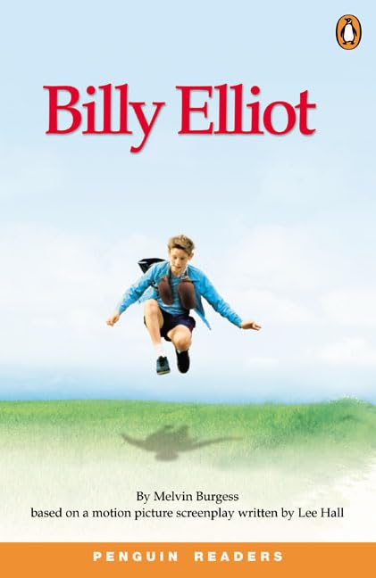 Billy Elliot (Penguin Readers (Graded Readers)) Contemporary literature