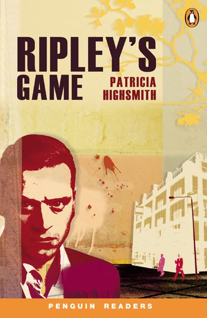 Ripley's Game: Text in English. Upper Intermediate. 2.300 words. (Class 9/10 (Niveau B2) (Penguin Readers (Graded Readers)) Foreign Languages ​​& Dictionaries