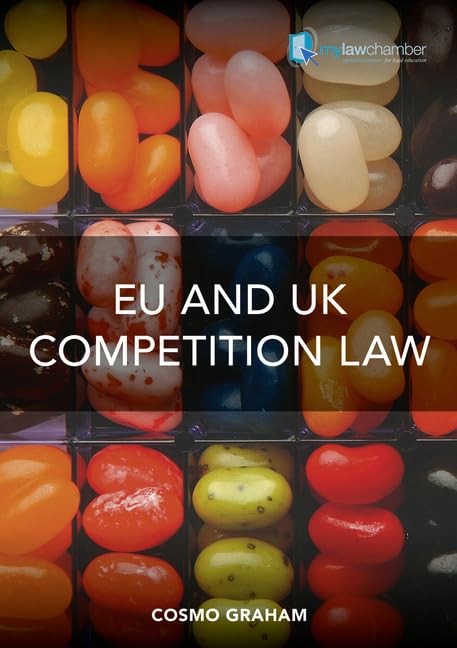 EU and UK Competition Law first edition Law