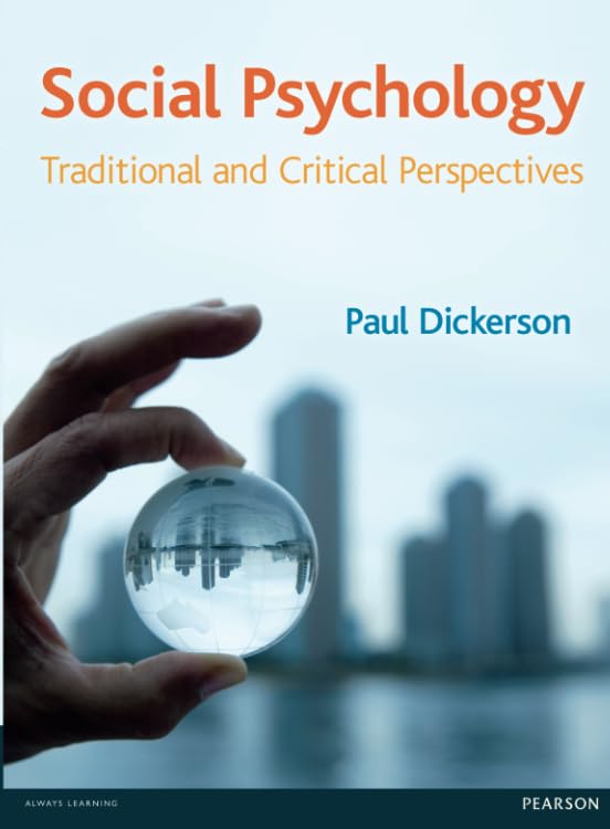 Social Psychology: Traditional & Critical Perspectives: Traditional and Critical Perspectives Social Sciences