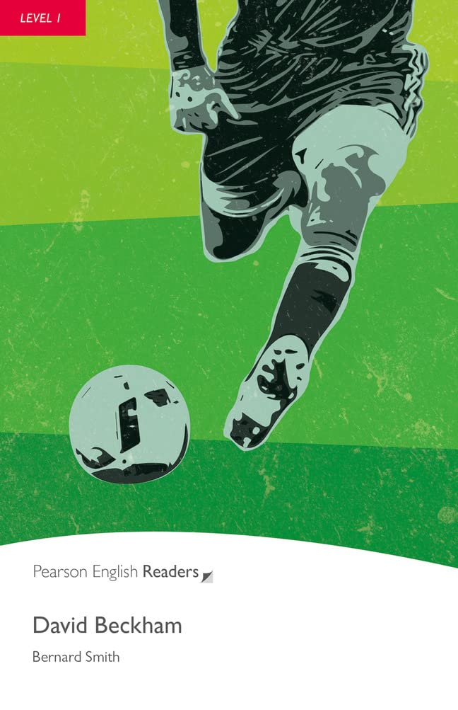 David Beckham: Text in English. Beginner (Pearson English Graded Readers) Foreign Languages ​​& Dictionaries