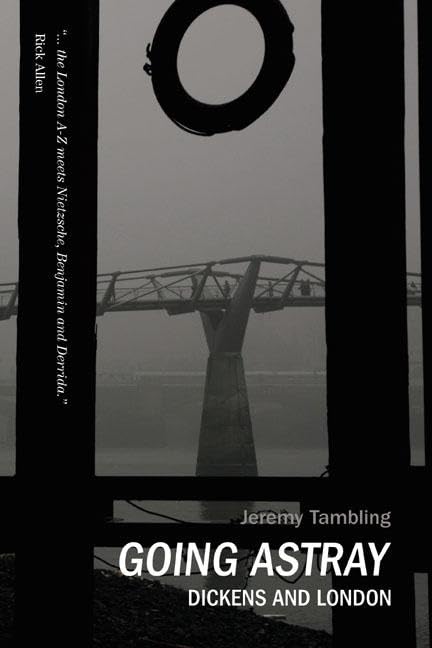 Going Astray: Dickens and London Social Sciences