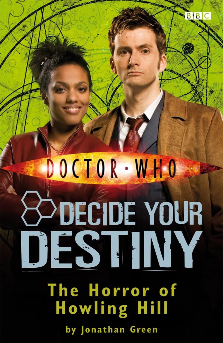 Doctor Who: The Horror of Howling Hill: Decide Your Destiny: Story 4 Novels & Short Stories