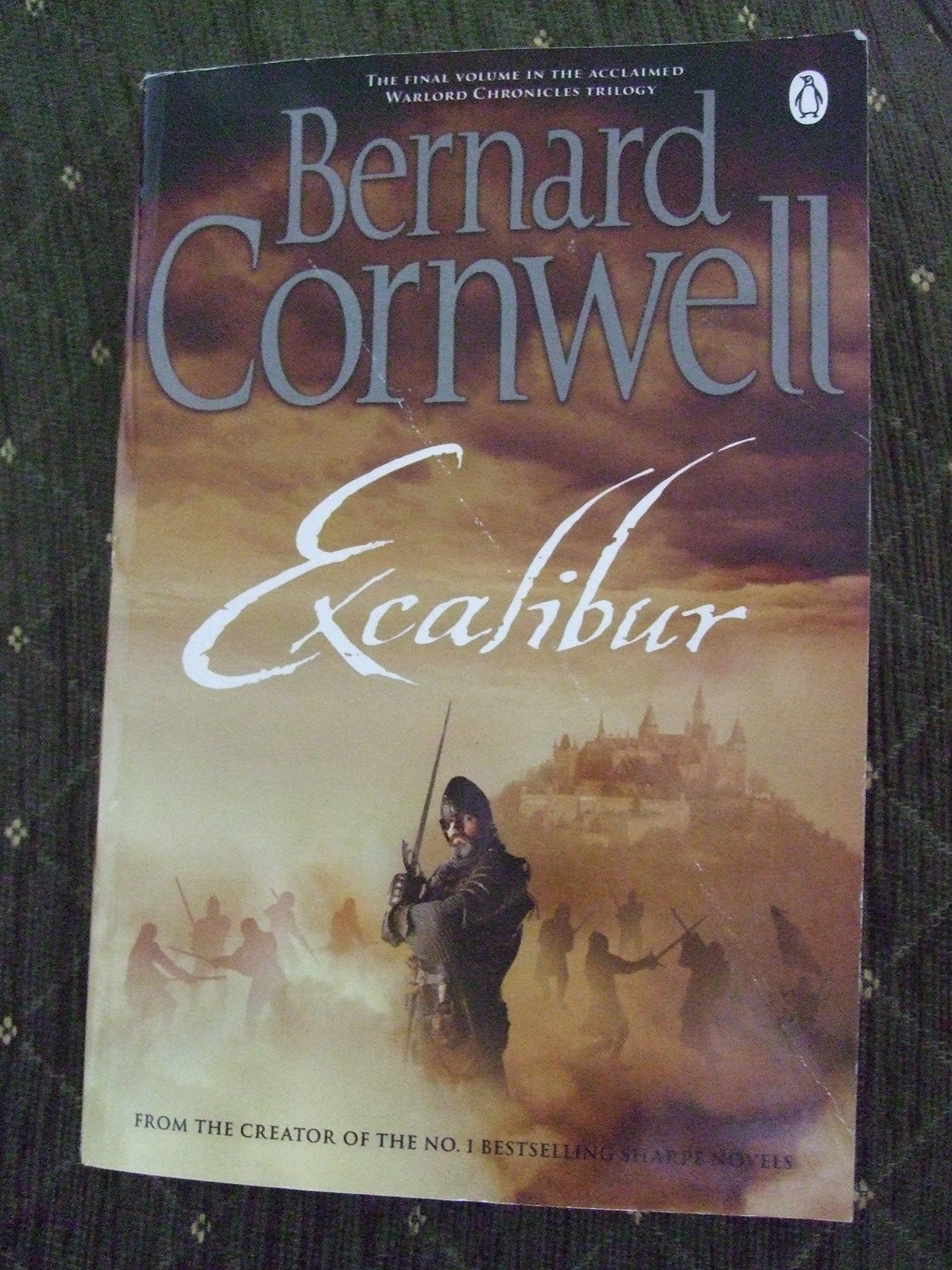 Excalibur: A Novel of Arthur (Warlord Chronicles, Band 3) Fairy Tales & Legends