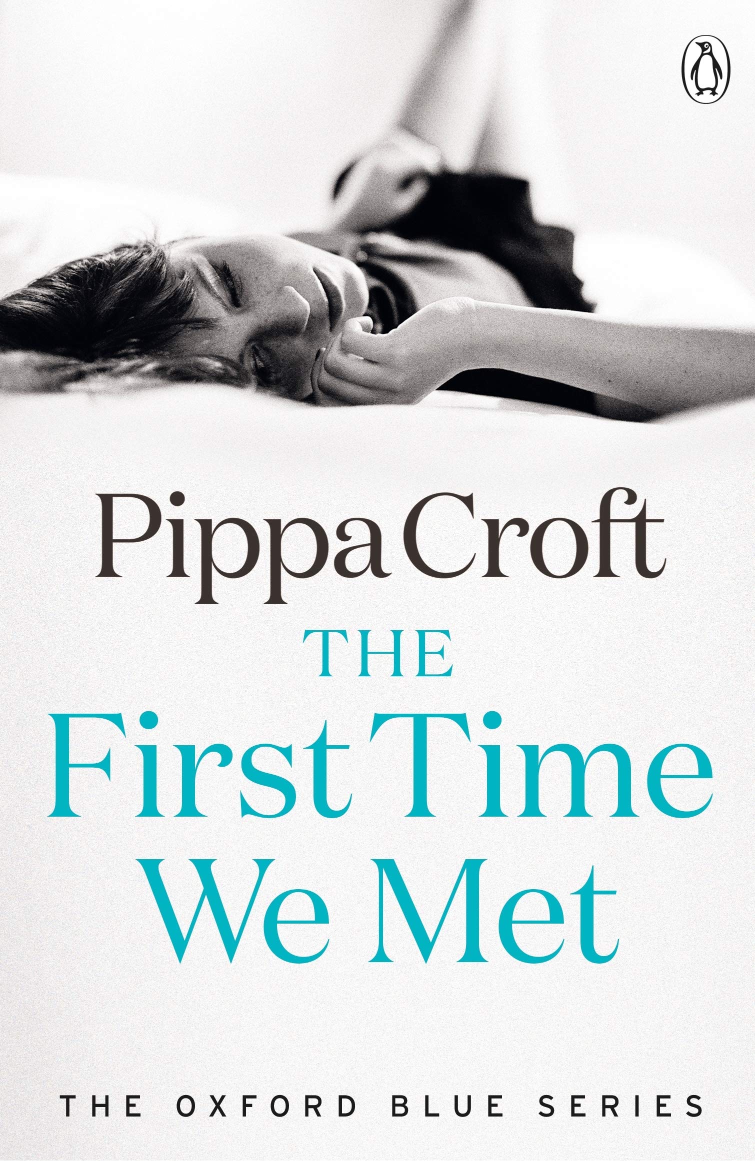 The First Time We Met: The Oxford Blue Series #1 Contemporary literature