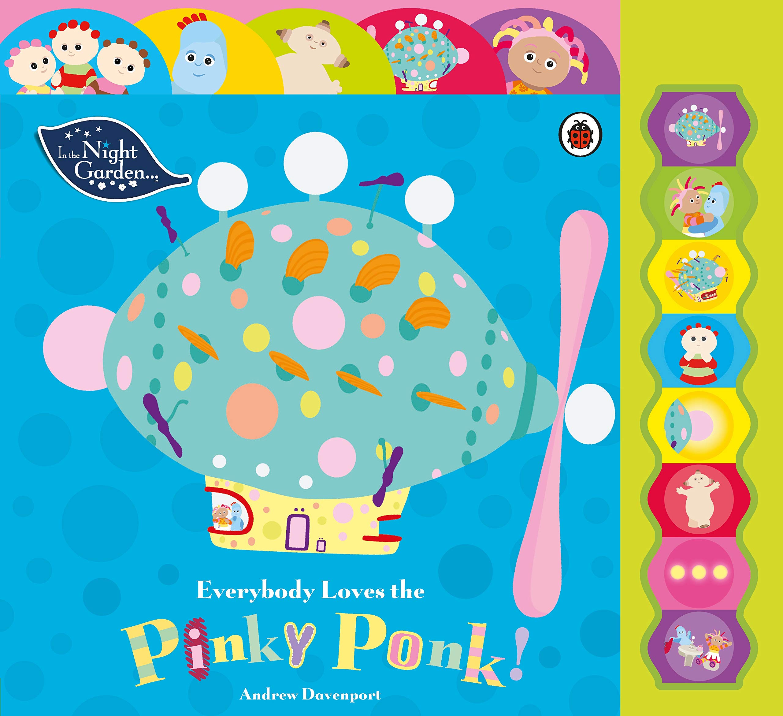 In the Night Garden: Everybody Loves the Pinky Ponk! Parents & Children