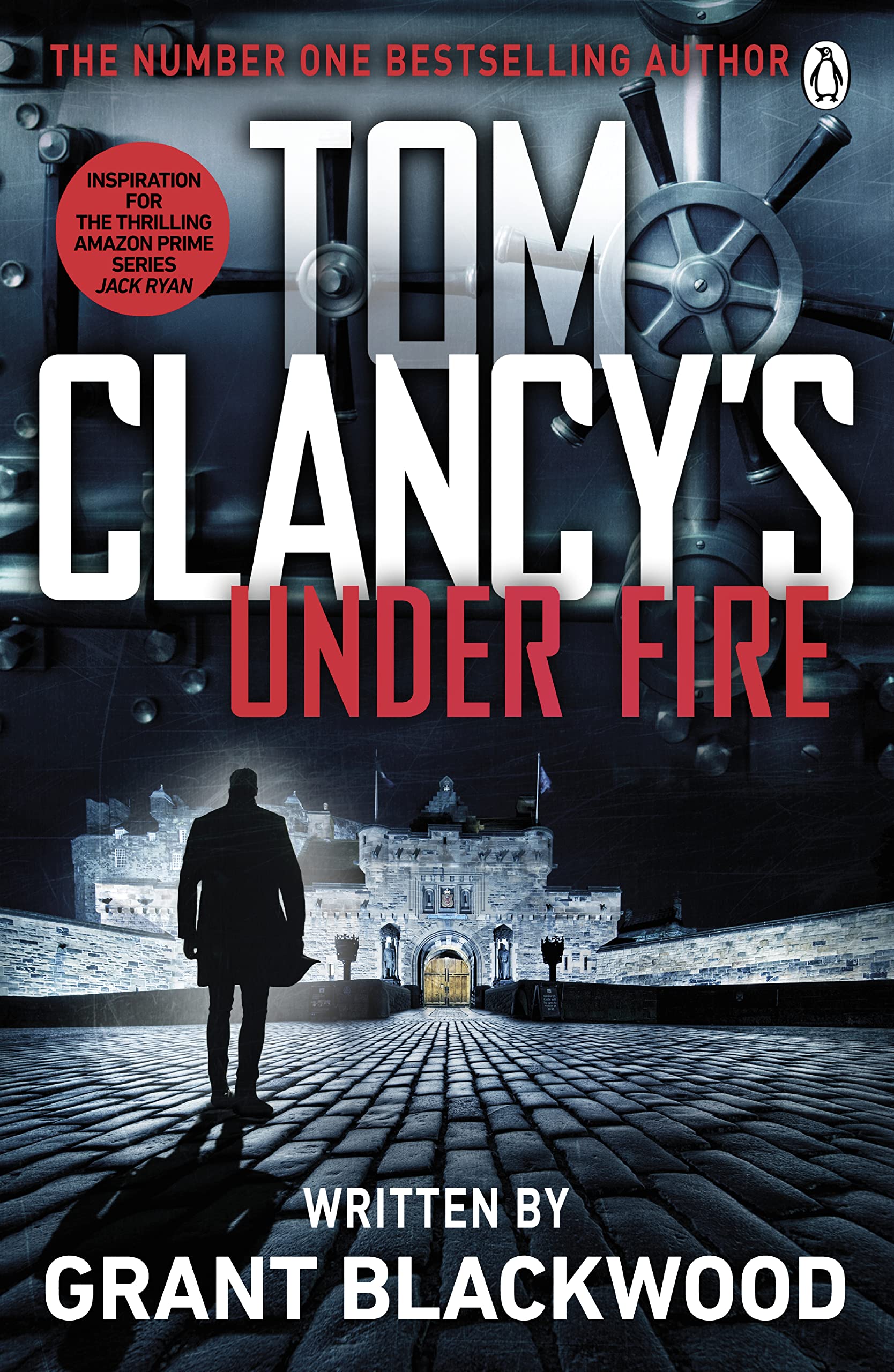 Tom Clancy's Under Fire: INSPIRATION FOR THE THRILLING AMAZON PRIME SERIES JACK RYAN (Jack Ryan Jr) Action & Adventure