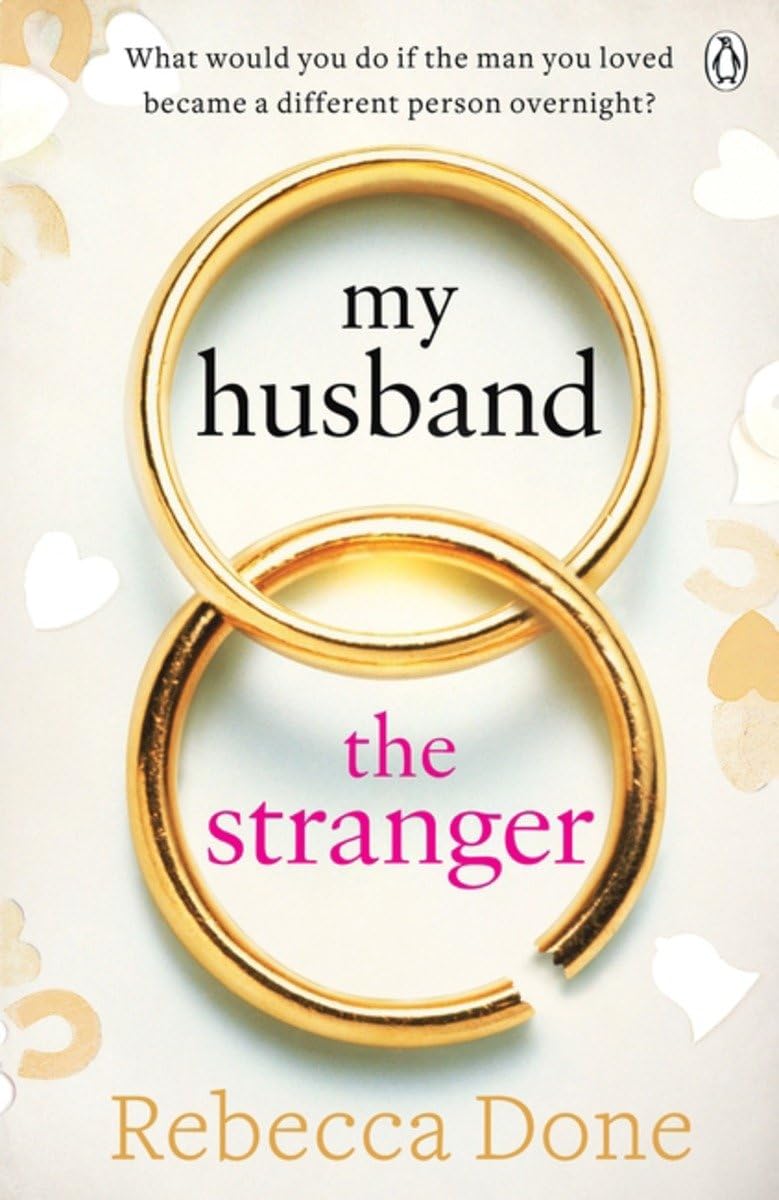 My Husband the Stranger: An emotional page-turner with a shocking twist you'll never see coming Contemporary literature