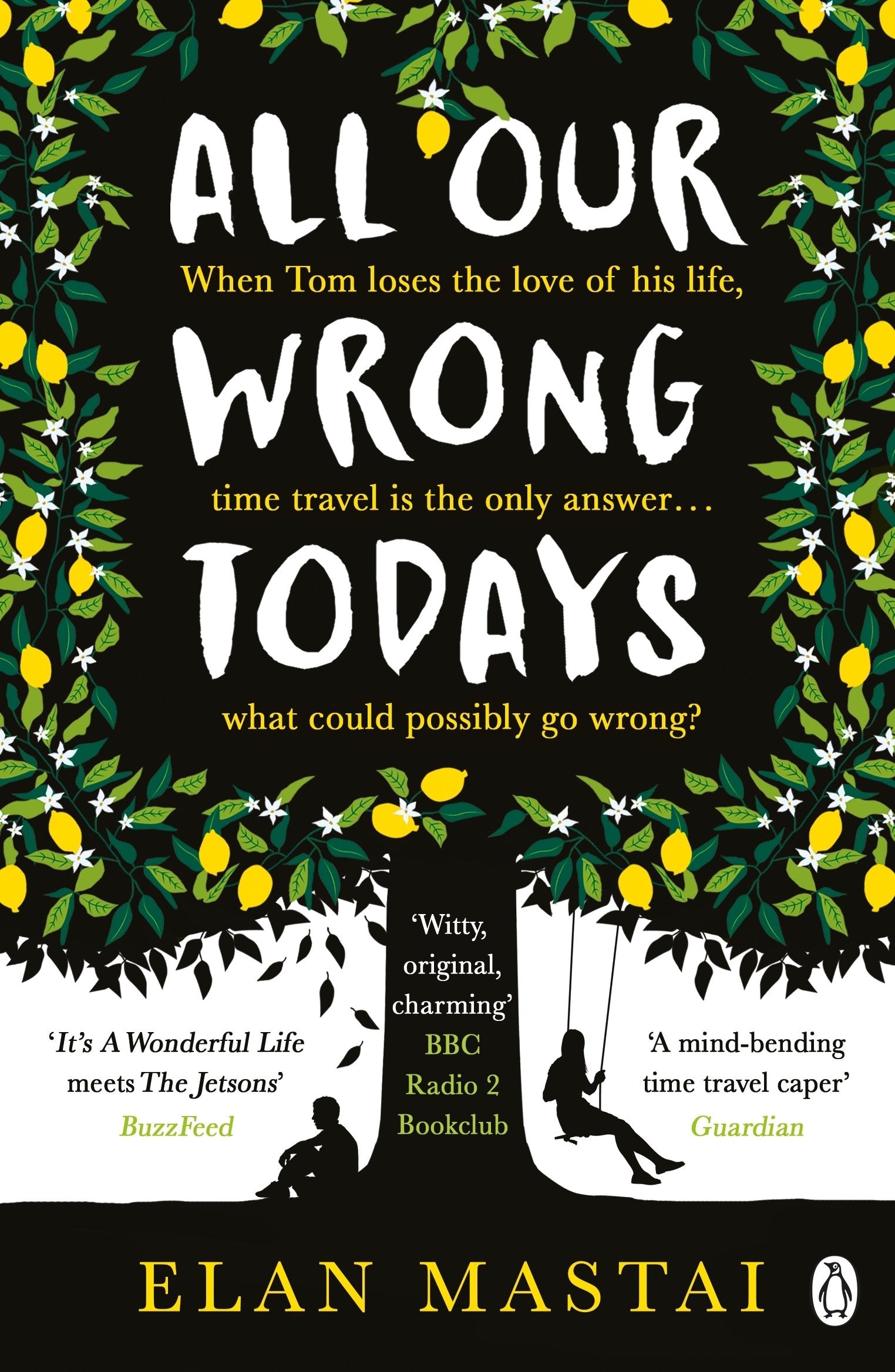 All Our Wrong Todays Contemporary literature Books