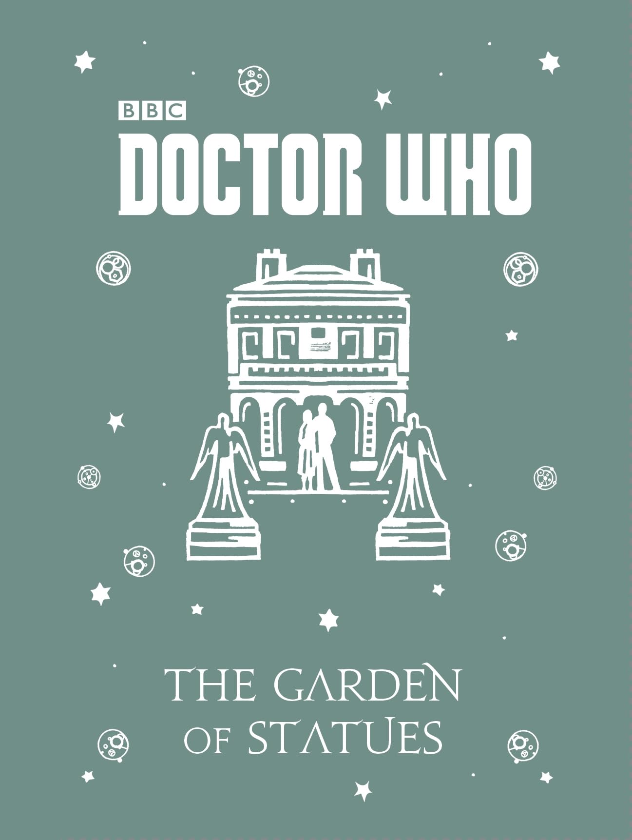 Garden of Statues: A Time Lord Fairy Tale (Doctor Who) Novels & Short Stories