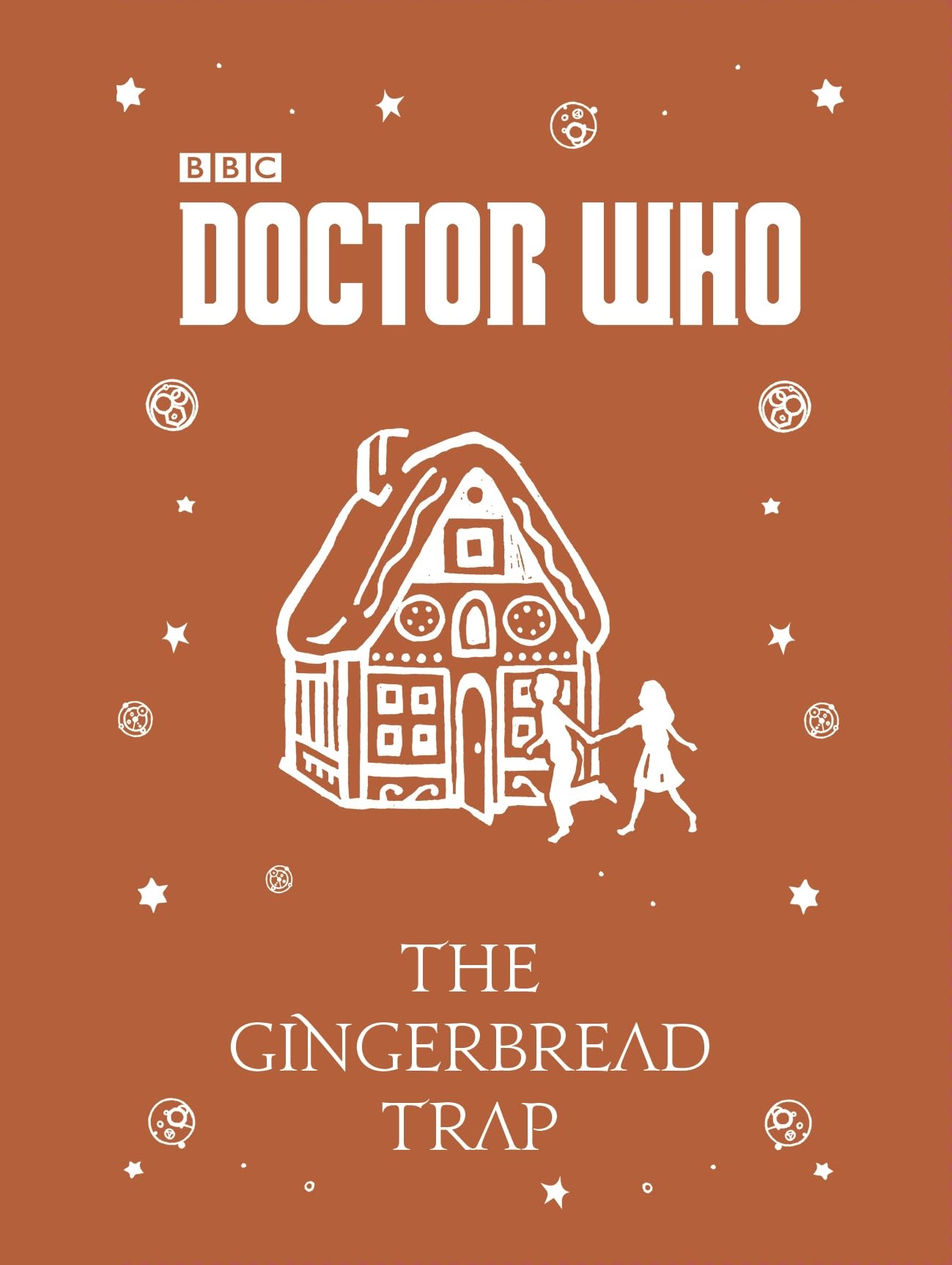 The Gingerbread Trap: A Time Lord Fairy Tale (Doctor Who) Novels & Short Stories