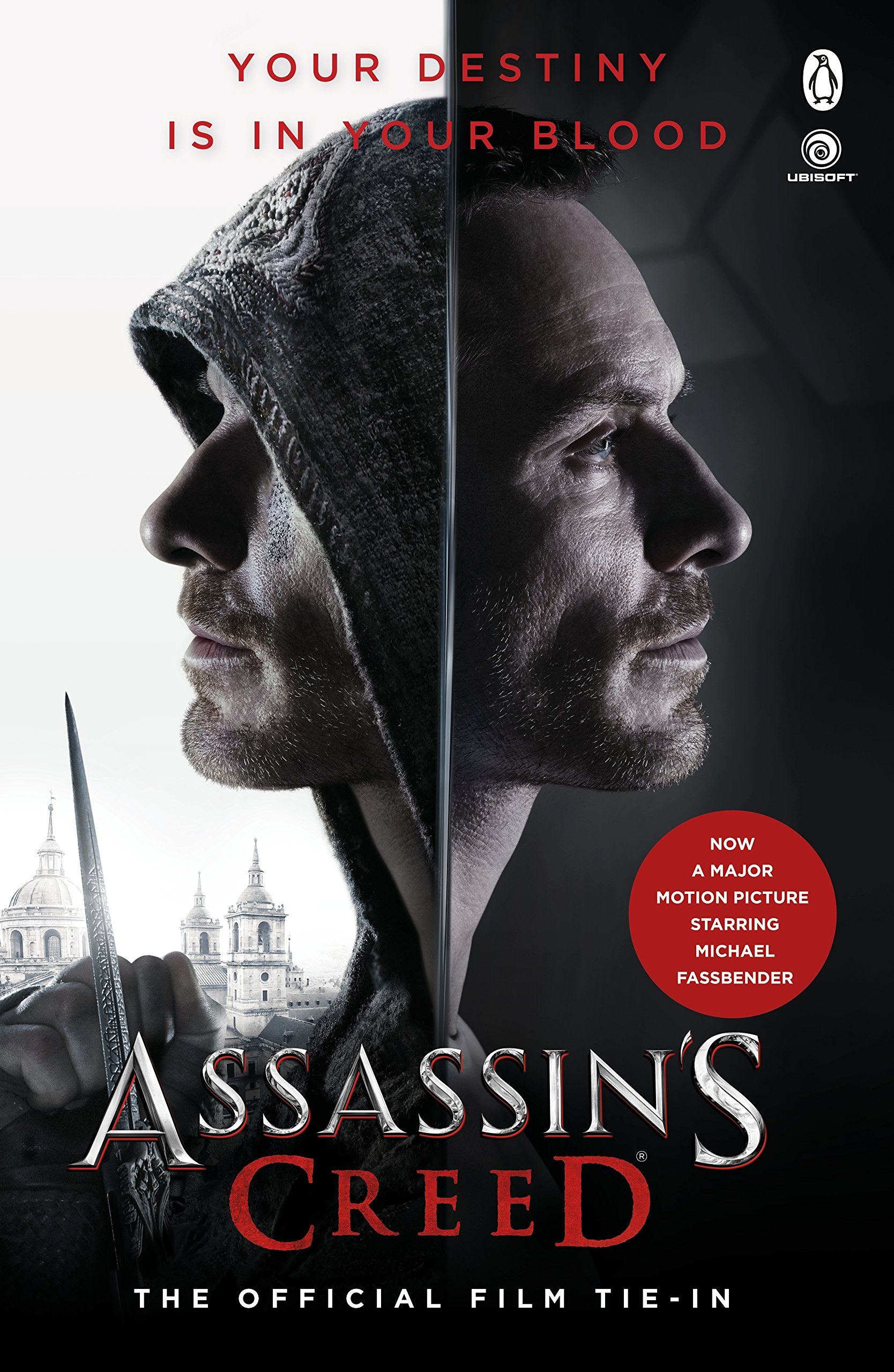 Assassin's Creed: The Official Film Tie-In Action & Adventure