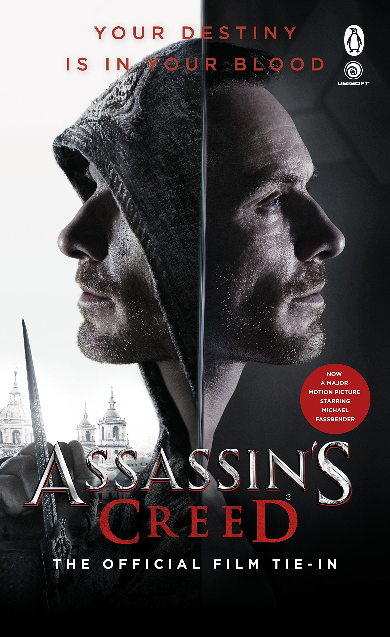 Assassin's Creed: The Official Film Tie-In Action & Adventure