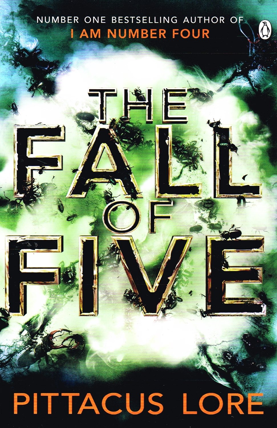 The Fall of Five: Lorien Legacies Book 4 (The Lorien Legacies, Band 4) Action & Adventure