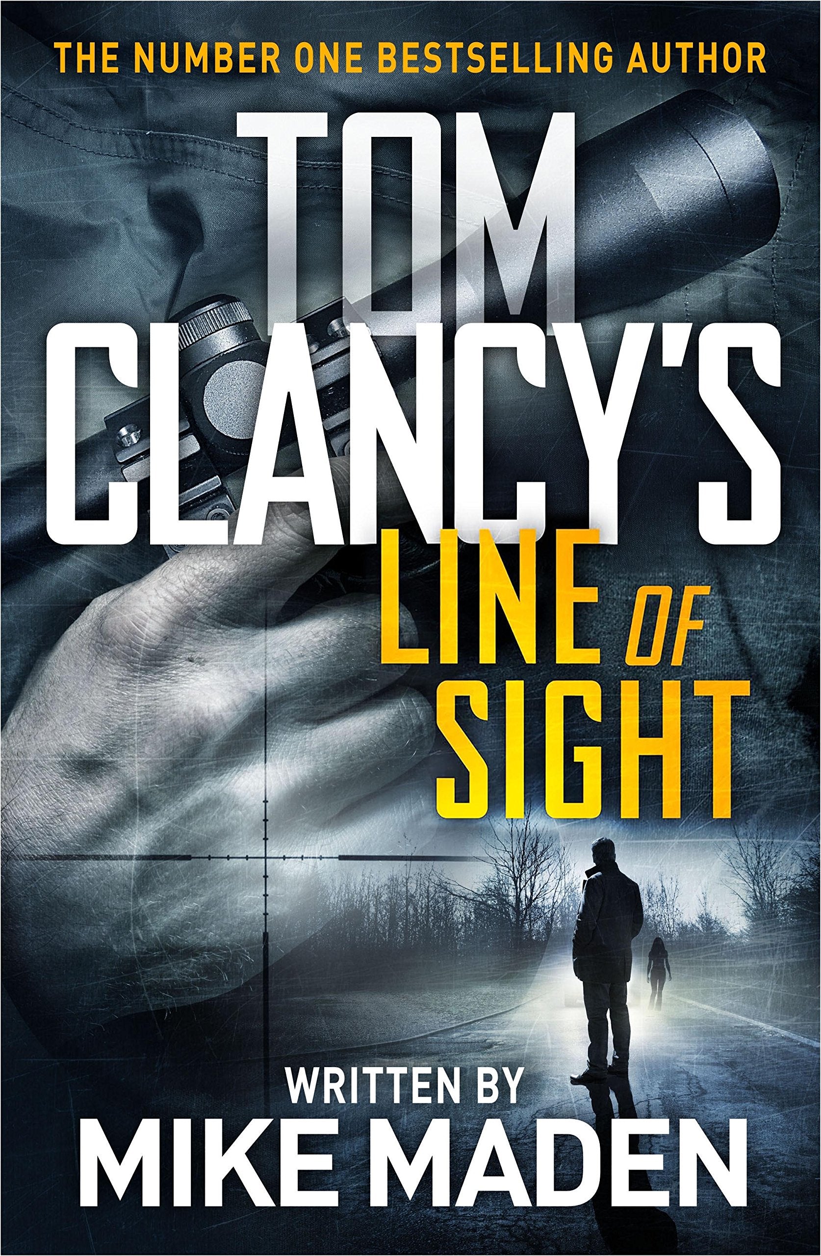 Tom Clancy's Line of Sight: THE INSPIRATION BEHIND THE THRILLING AMAZON PRIME SERIES JACK RYAN Contemporary literature