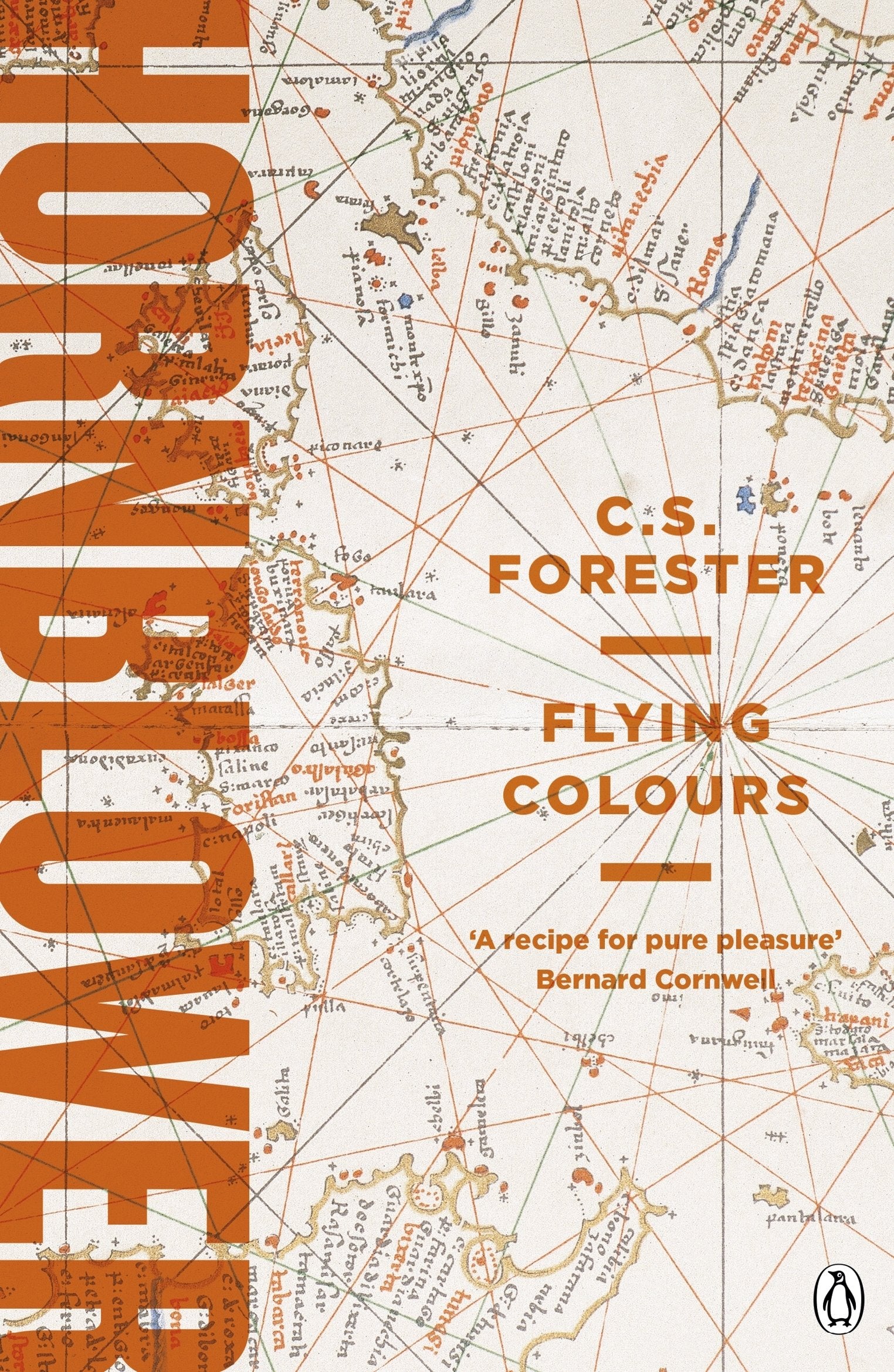 Flying Colours (A Horatio Hornblower Tale of the Sea, 7, Band 7) Contemporary literature