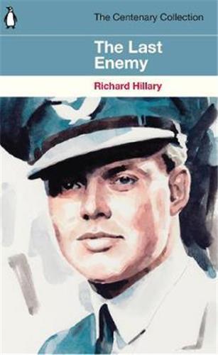 Richard Hillary The Last Ennemy Memories