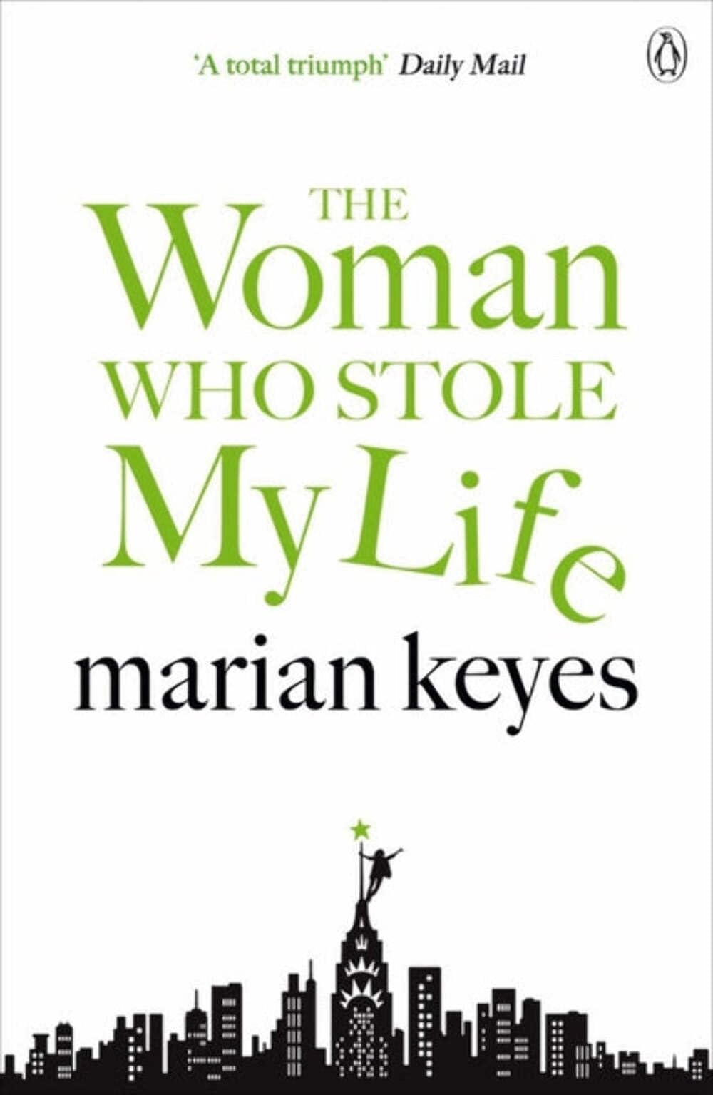 The Woman Who Stole My Life book