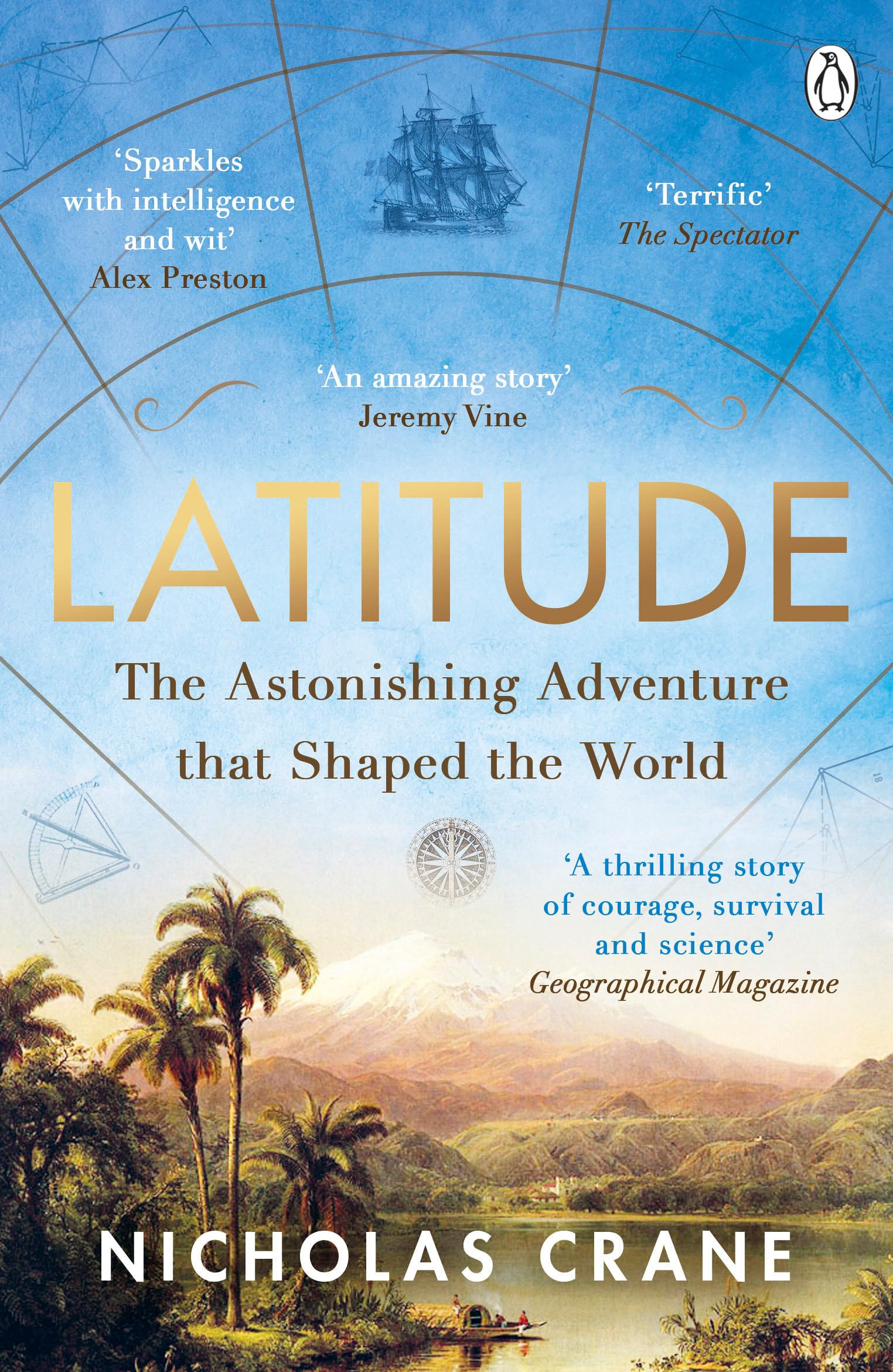 Latitude: The astonishing adventure that shaped the world Social Sciences
