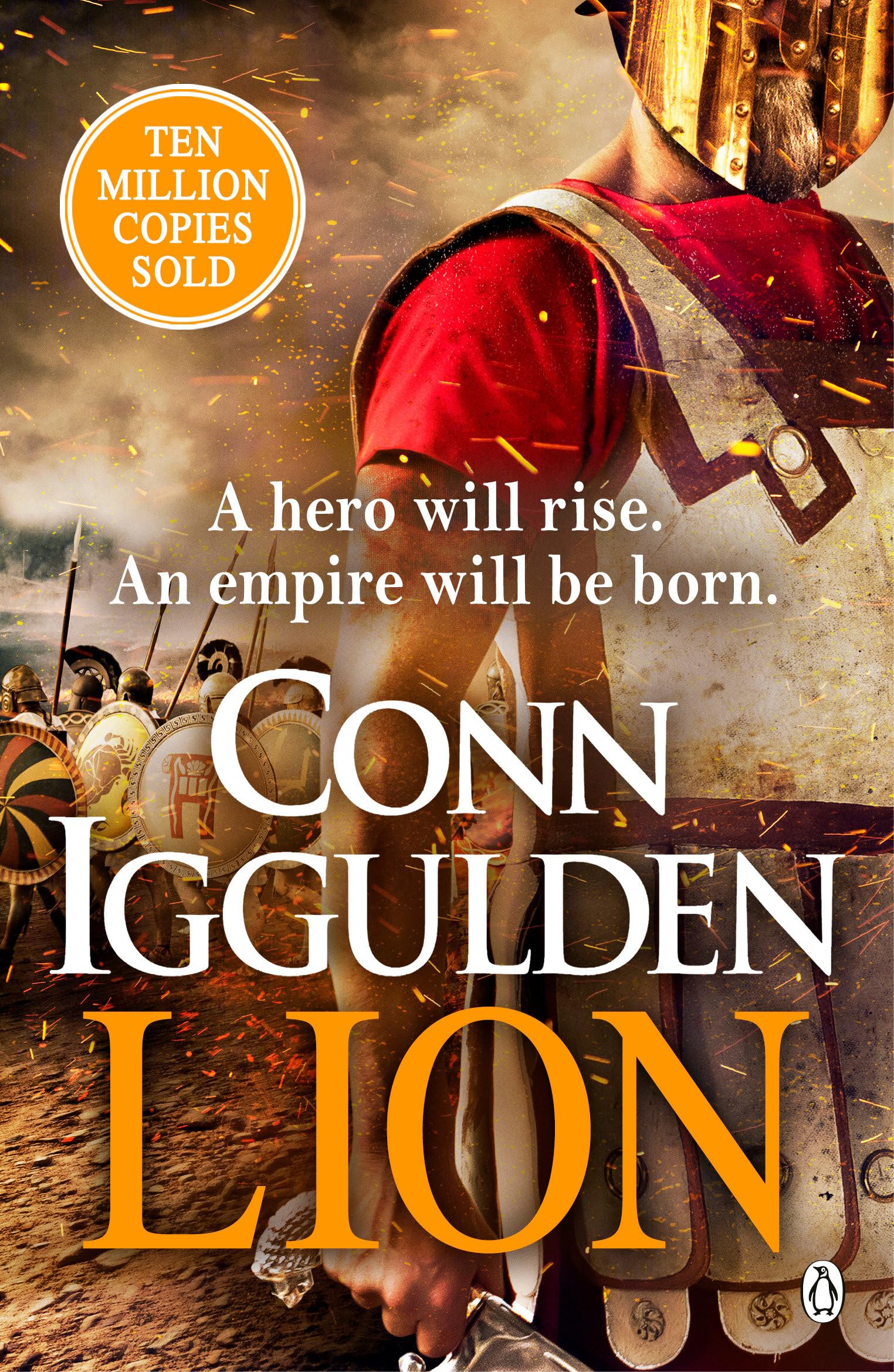 Lion: The epic novel set in Ancient Greece from the Sunday Times bestselling author (The Golden Age, 1) Action & Adventure
