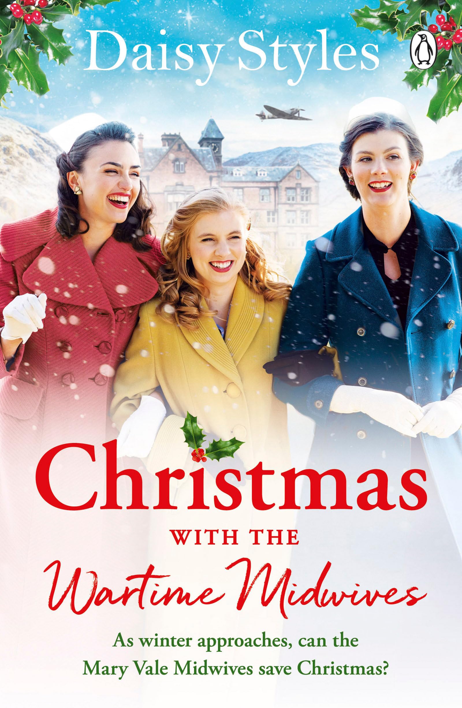Christmas With The Wartime Midwives: The perfect Christmas wartime story to curl up with this winter Action & Adventure