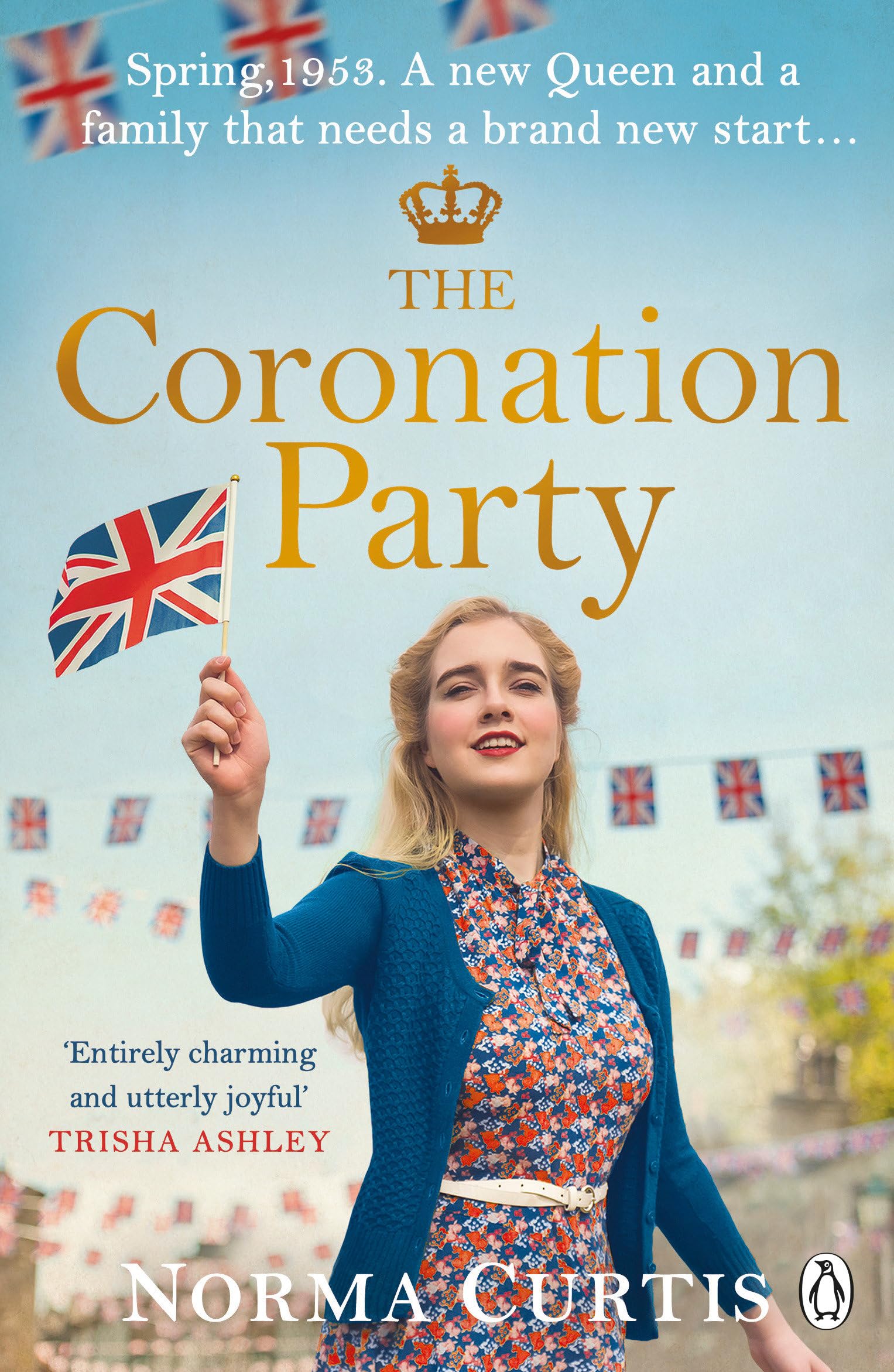 The Coronation Party: The heart-warming and uplifting new saga for fans of Nancy Revell book