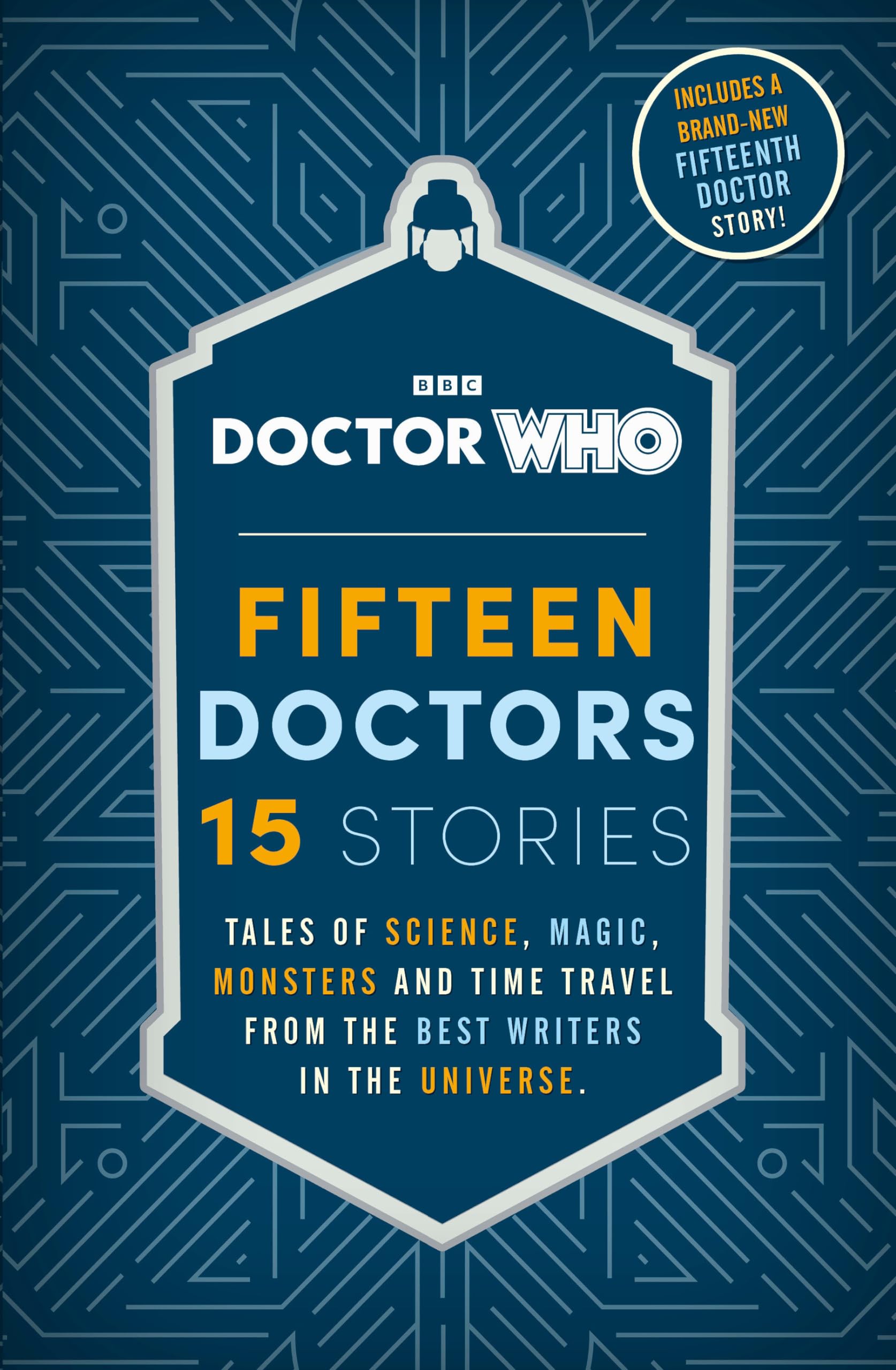 Doctor Who: Fifteen Doctors 15 Stories Novels & Short Stories