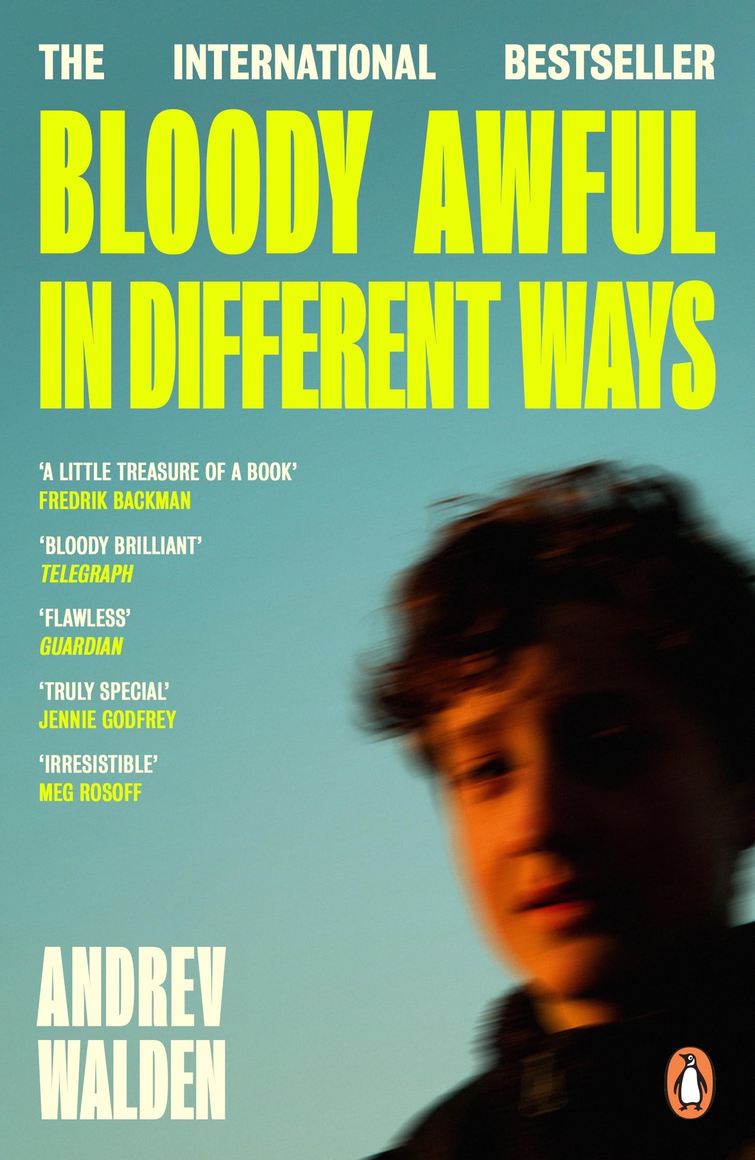 Bloody Awful in Different Ways: The award-winning, internationally bestselling novel about a boy who has seven fathers in seven years Books