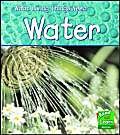 Water. Vic Parker (What Living Things Need) Business & Technology