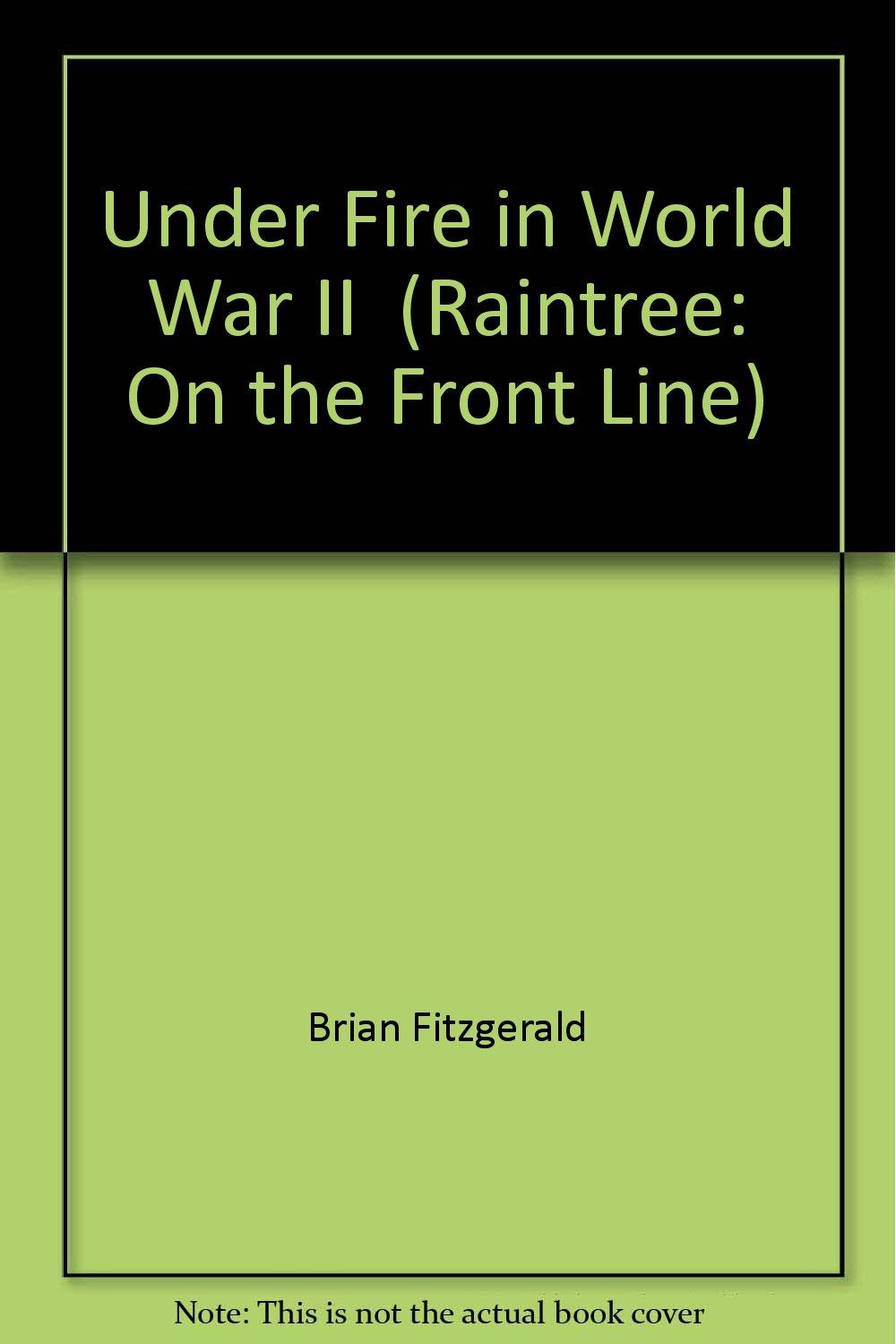 Freestyle Express: On the Front Line: Under Fire in World War II Paperback Non-fiction