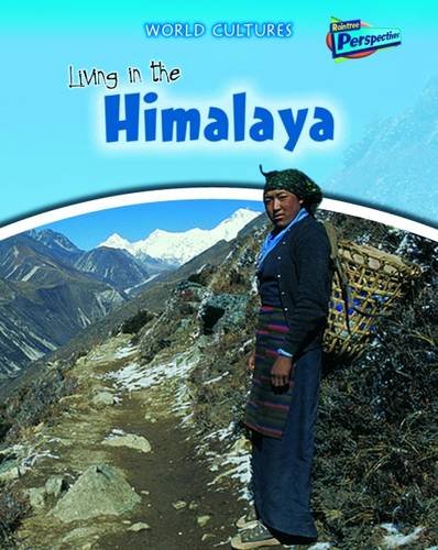 Living in the Himalaya (World Cultures) Non-fiction