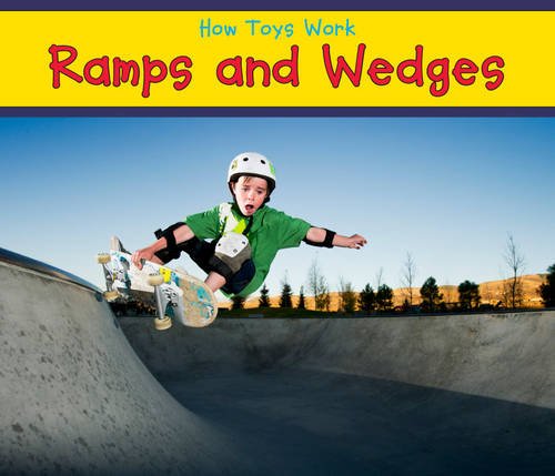 Ramps and Wedges (How Toys Work) Study Guides