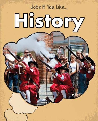 History (Jobs If You Like...) Non-fiction