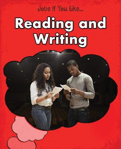 Reading and Writing (Jobs If You Like...) Study Guides