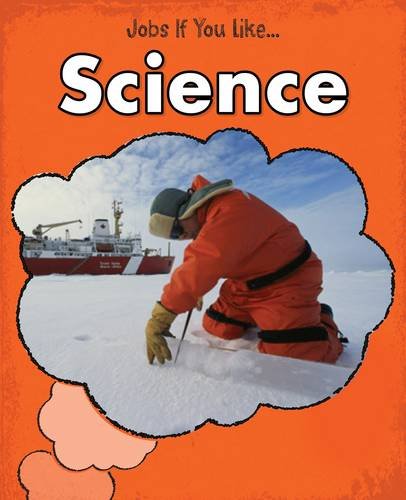 Science (Jobs If You Like...) Non-fiction