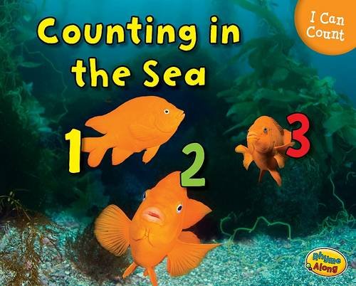 Counting in the Sea (I Can Count!) Mathematics