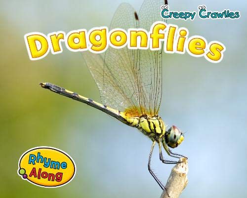 Dragonflies (Creepy Crawlies) Non-fiction