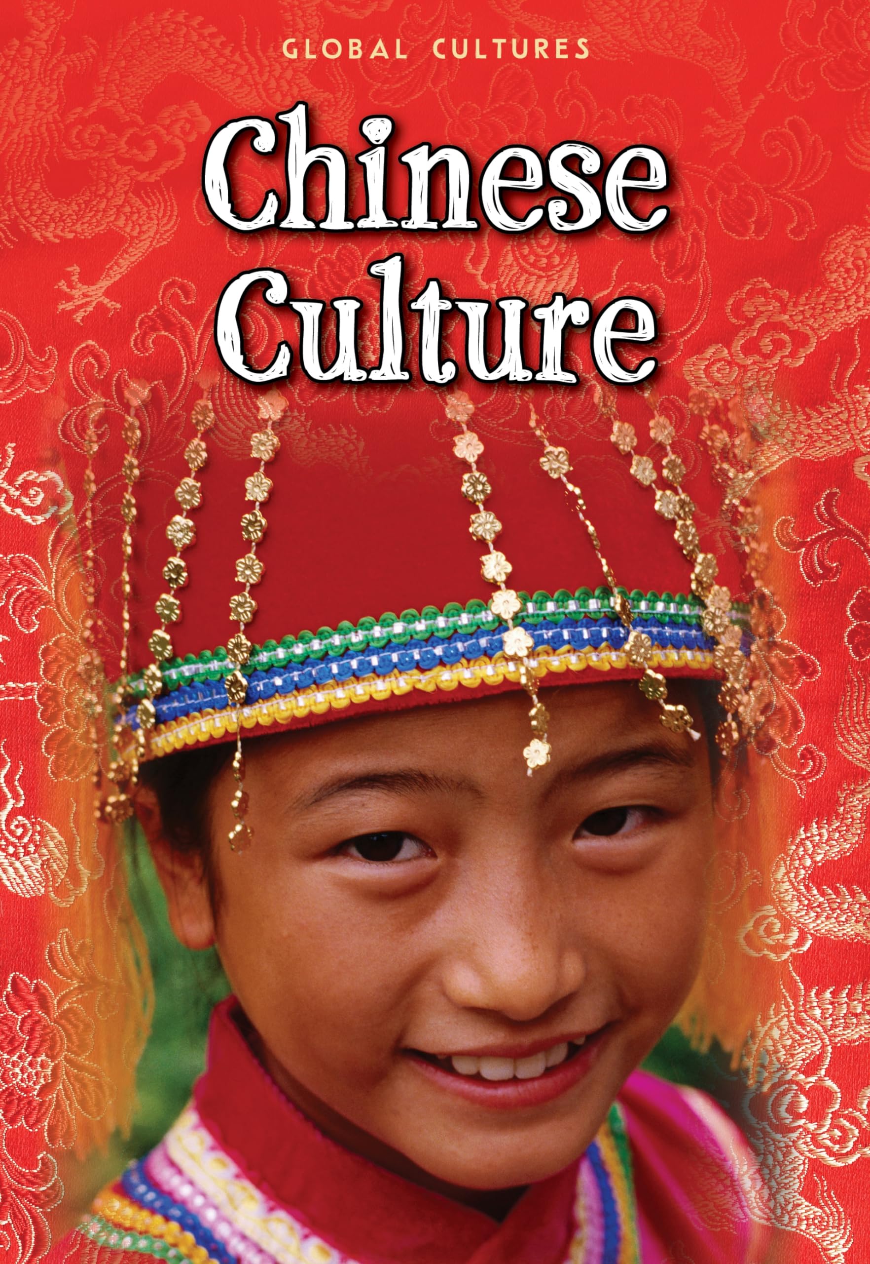 Chinese Culture (Global Cultures) Social Sciences