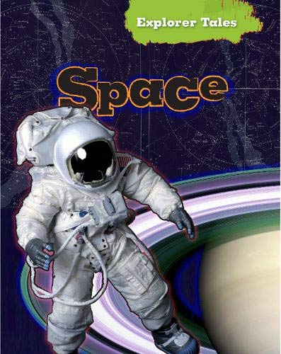 Space (Explorer Tales) Non-fiction