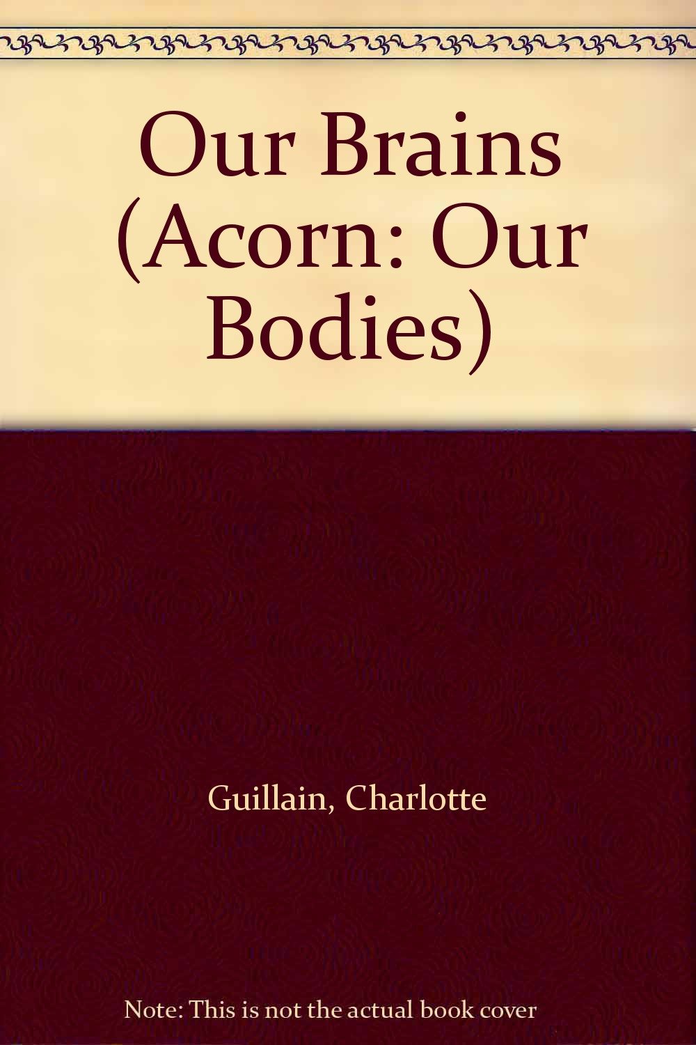 Our Brains (Our Bodies) Non-fiction